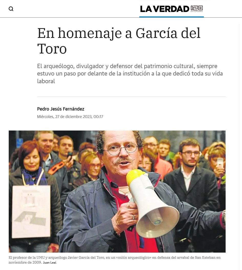 Así comienza el artículo 'En homenaje a García del Toro' que hoy publica @laverdad_es Un hombre siempre dispuesto a defender el patrimonio cultural de la Región de Murcia y divulgar su importancia y valores. Te echaremos de menos, Javier. Gracias por todo. Hasta siempre, profesor