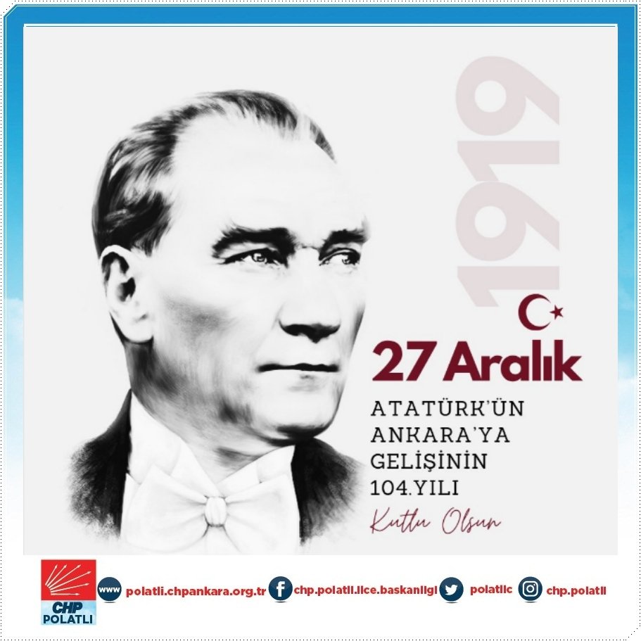 PolatliC's tweet photo. Milli Mücadelemizin Büyük Önderi ve Cumhuriyetimizin kurucusu Gazi Mustafa Kemal Atatürk’ün bağımsızlık Mücadelemizin ve Milli egemenliğin kalbi olan Ankara’ya gelişinin 104.Yıl dönümünü kutluyor ve saygıyla anıyoruz. #27Aralık #Atatürk #Ankara https://t.co/XDPupW6F4Z
