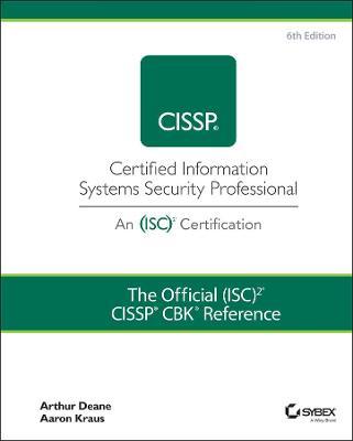 The Official (ISC)2 CISSP CBK Reference by Arthur J. Deane (Author) @WileyGlobal (Publisher) Buy from computer bookshop using this link: tinyurl.com/2jkwfmb9 #systemsecurity #cissp #softwaredevelopment #networksecurity #softwareengineering #securityengineering #books