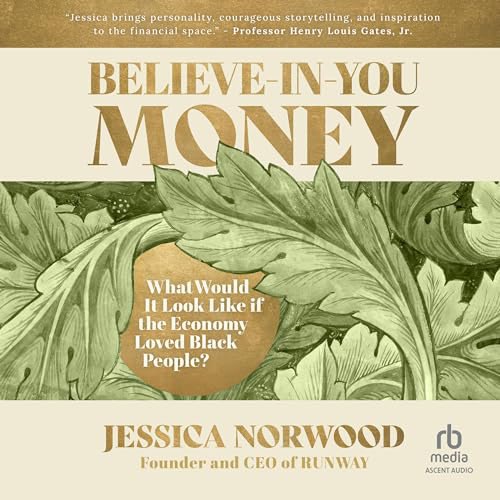 Now in Audio!

BELIEVE-IN-YOU MONEY
What Would It Look Like If the Economy Loved Black People?
By Jessica Norwood
Produced by Ascent Audio and @RBmediaCo 
Narrated by @imdeannaanthony 

audible.com/pd/Believe-in-…

#NewInAudio
#Nonfiction
#Business
#Entrepreneurship
#Careers