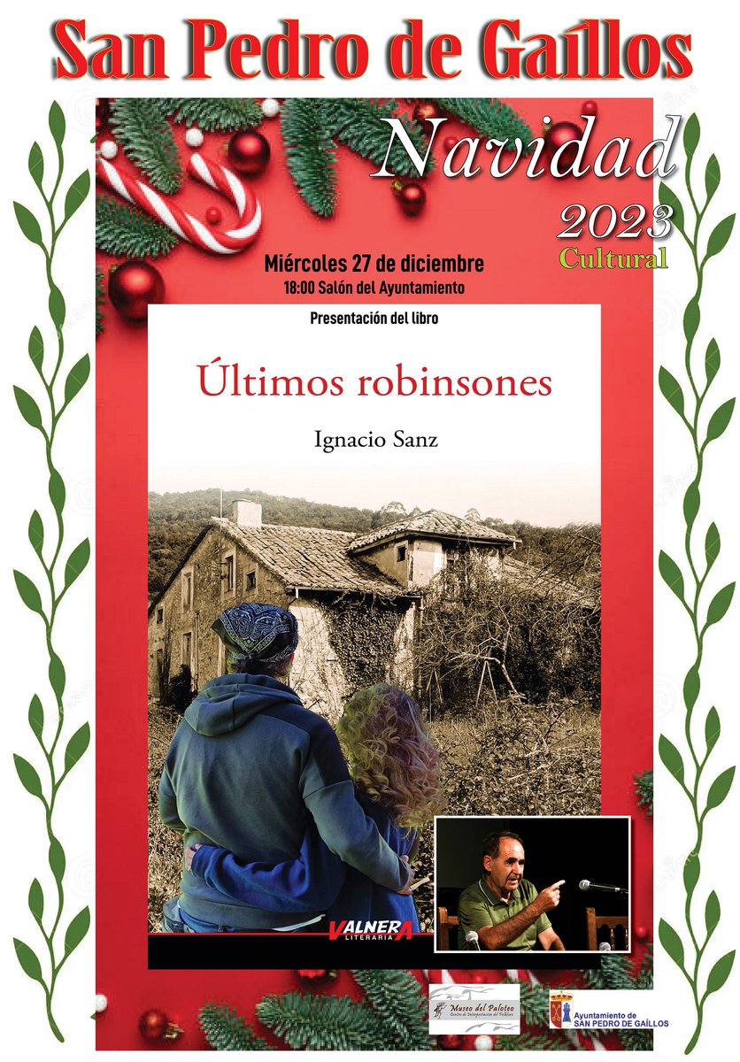 Os invitamos a participar y compartir charla, siempre enriquecedora, con Ignacio Sanz, en esta ocasión para hablar de su novela ÚLTIMOS ROBINSONES.
Será en el Salón del Ayuntamiento (Plaza Mayor), entrada libre.
<a href="/SPG_Segovia/">San Pedro de Gaíllos</a>