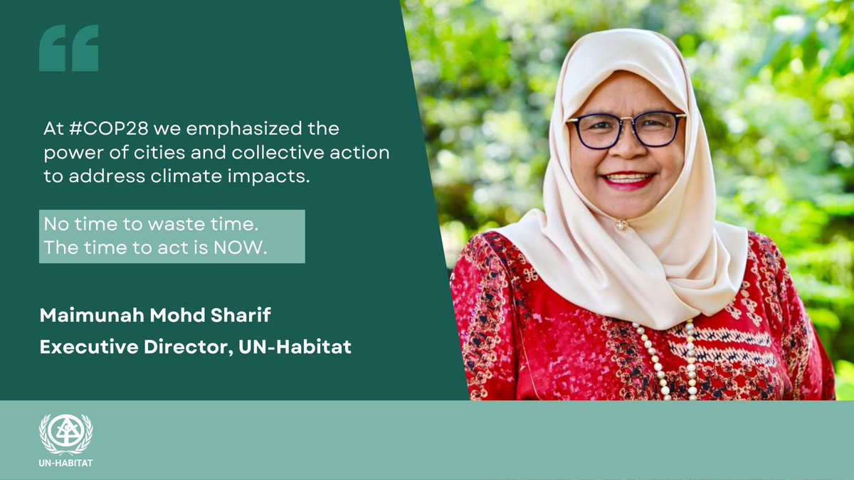 “At #COP28 we emphasized the power of cities and collective action to address climate impacts. No time to waste time. The time to act is NOW.”

- Executive Director <a href="/maimunahsharif/">Maimunah Mohd Sharif</a> on the impact of COP28.