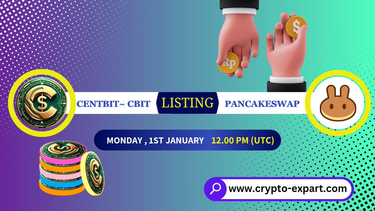 CentBit_Online's tweet image. 🔥CentBit New Listing 

We&apos;re thrilled to announce the listing of CentBit ($CBIT) on PancakeSwap! 🥞✨

📅 Listing Date: 1st January 2024
🕛 Time: 12:00 PM (UTC)
🌐 Website: crypto-expart.com

$CBIT #CentBit #PancakeSwapListing #CryptoNews #launch
