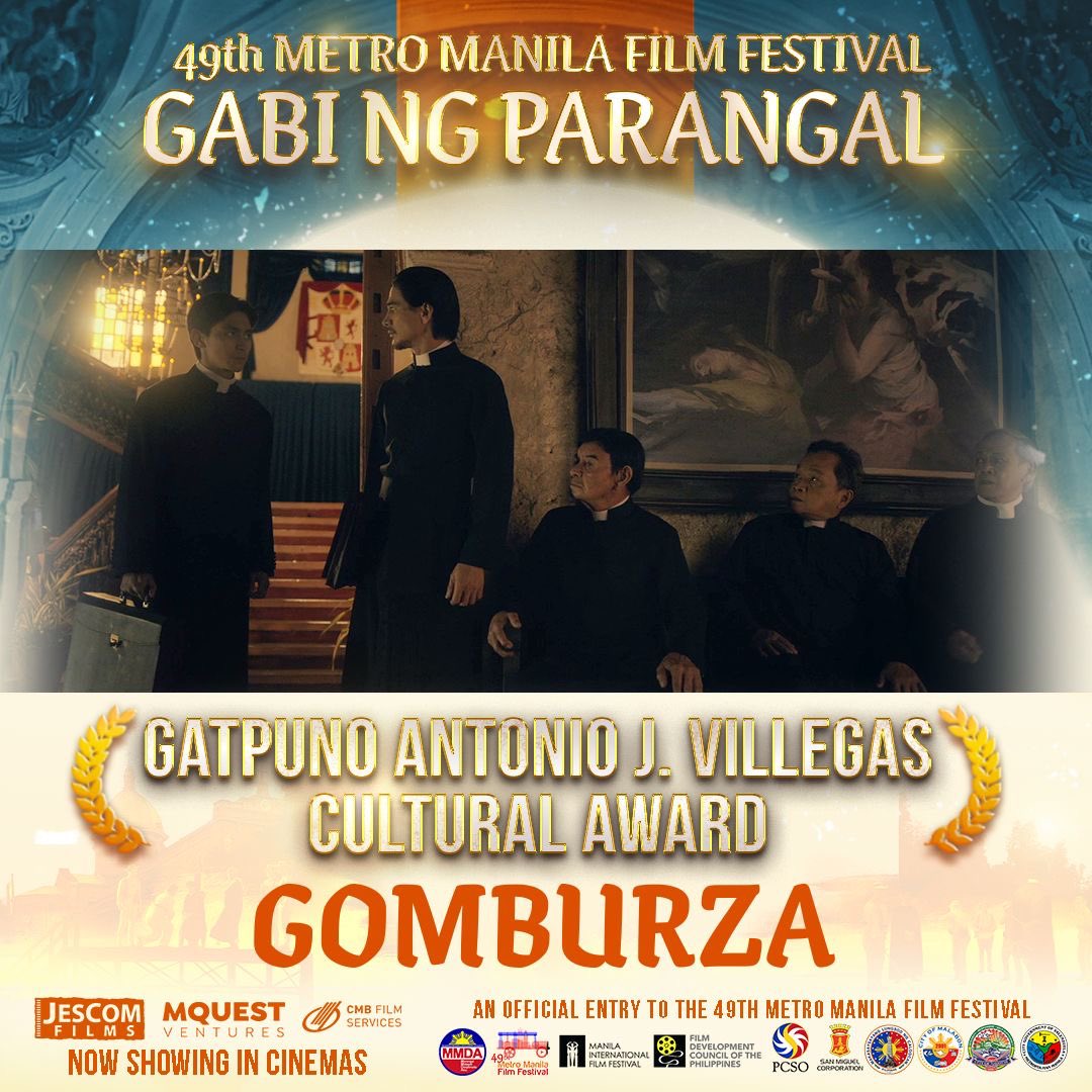 GomBurZaFilm's tweet photo. NAG-AALAB ANG PUSO PARA SA MGA PILIPINO! ❤️‍🔥 

Kinilala ang ‘GOMBURZA’ para sa GATPUNO ANTONIO J. VILLEGAS CULTURAL AWARD sa #MMFF2023 Gabi ng Parangal! 

#GomBurZaMMFF #GomBurZaFilm #JesComFilms #MQuestVentures #CMBFilmServices https://t.co/HADJKZgQA6
