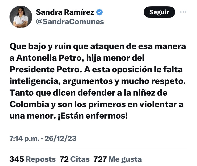 Señora @SandraComunes , estoy de acuerdo que no se debe atacar a ningún menor de ninguna manera, totalmente de acuerdo, pero…. ¿Qué tan bajo y ruin fueron las violaciones de las niñas en las FARC? ¿Qué tan bajo y ruin fueron los abortos forzados? Arrebatarle a una madre sus…