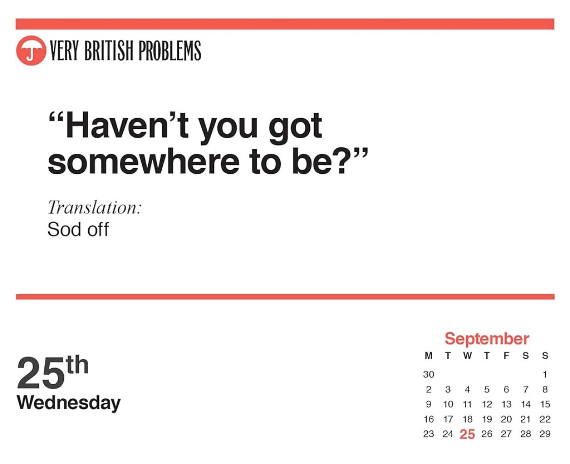 Don’t forget your Very British Problems calendars for 2024! And it’s 40% off! calendarclub.co.uk/very-british-p…