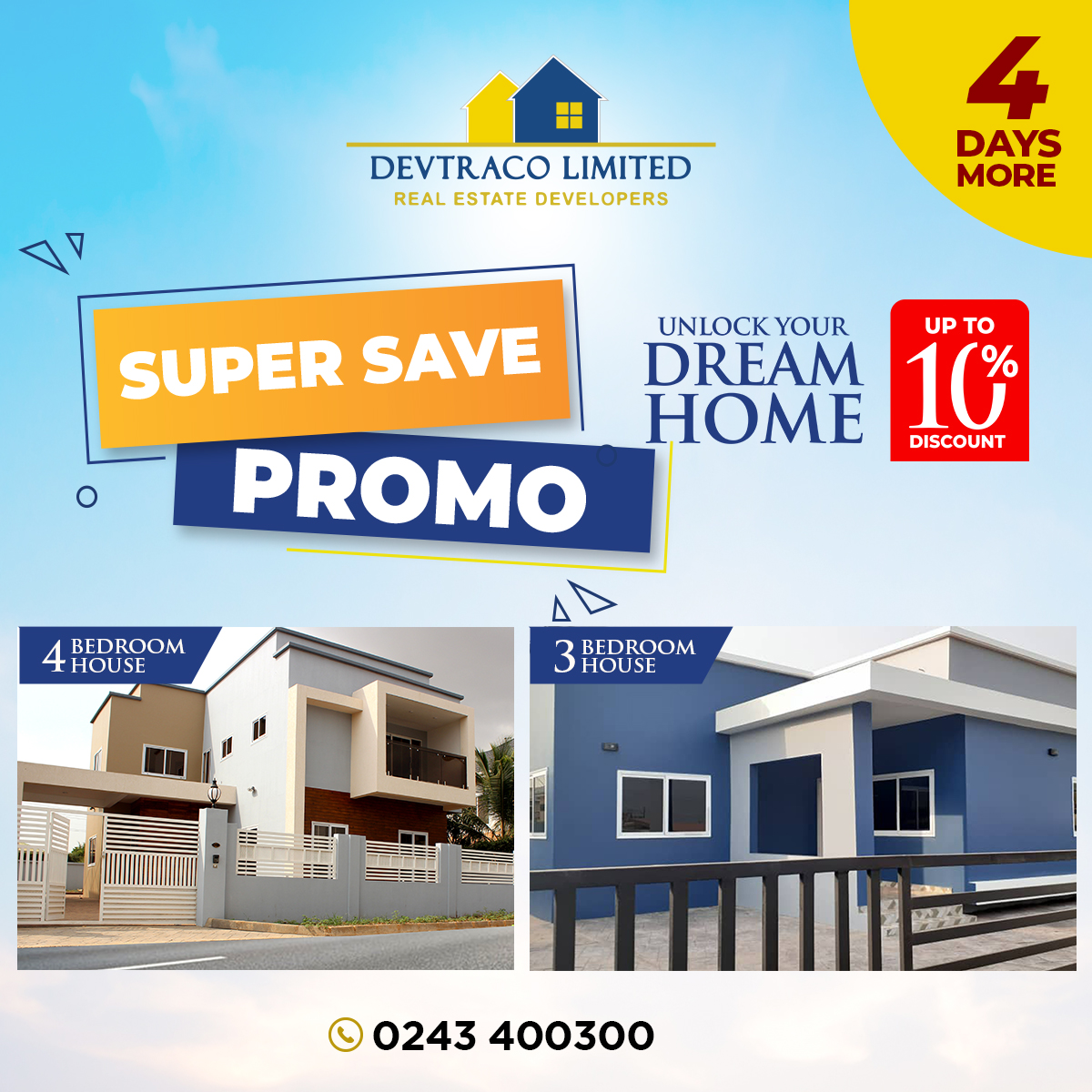 DevtracoLimited's tweet image. Time to make a move! With only 4 days left, our Super Save Promo is offering up to 10% discount on premium real estate. Your dream home awaits! 💳💼 #FourDaysToGo #DevtracoGroup #Investment #Promo