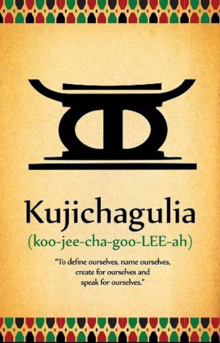 #HabariGani This, the second day of #Kwanzaa is #Kujichagulia (Self-Determination) - To define ourselves, name ourselves, create for ourselves, and speak for ourselves. Know who you are and your role in community with others.

#HappyKwanzaa
