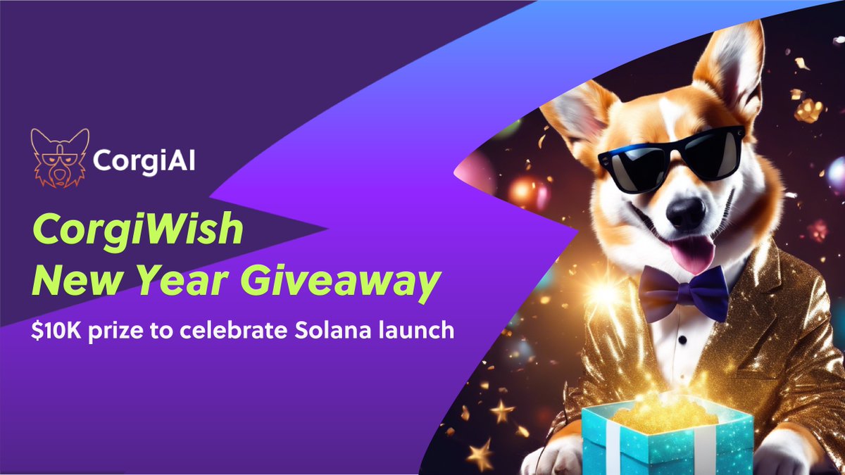 Join the celebration of our Solana launch as we spread the joy with CorgiAI! It's CorgiWish Giveaway Time! 🐾✨

Big Pile of $10K USD worth of $SOL in total 💰
🔥 1 Lucky CorgiBoss wins $2,000
🔥 10 corgis win $200
🔥60 corgis win $100

Complete the gleam task below 👇