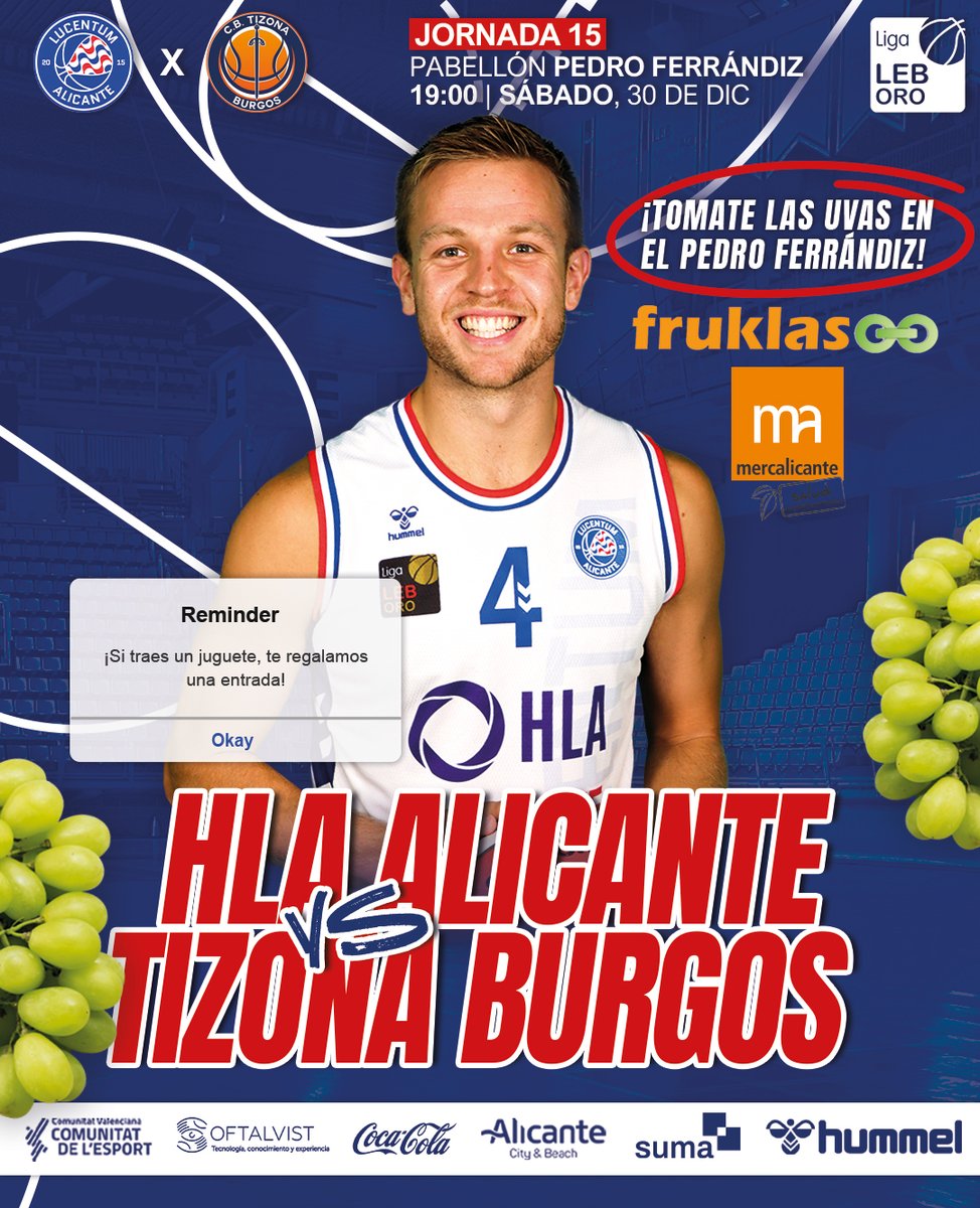 🖼️ 𝑪𝒂𝒓𝒕𝒆𝒍

🏆 J15 #LEBOro 
📍 Pabellón Pedro Ferrándiz
🆚 <a href="/cb_tizona/">Grupo Ureta Tizona Burgos</a> 
🗓️ Sábado 30 de diciembre
⌚️ 19h

🔔 Campanadas y uvas en el Ferrándiz
🎁 Recogida de juguetes. Un juguete nuevo = una entrada en taquilla

#SomosLucentum