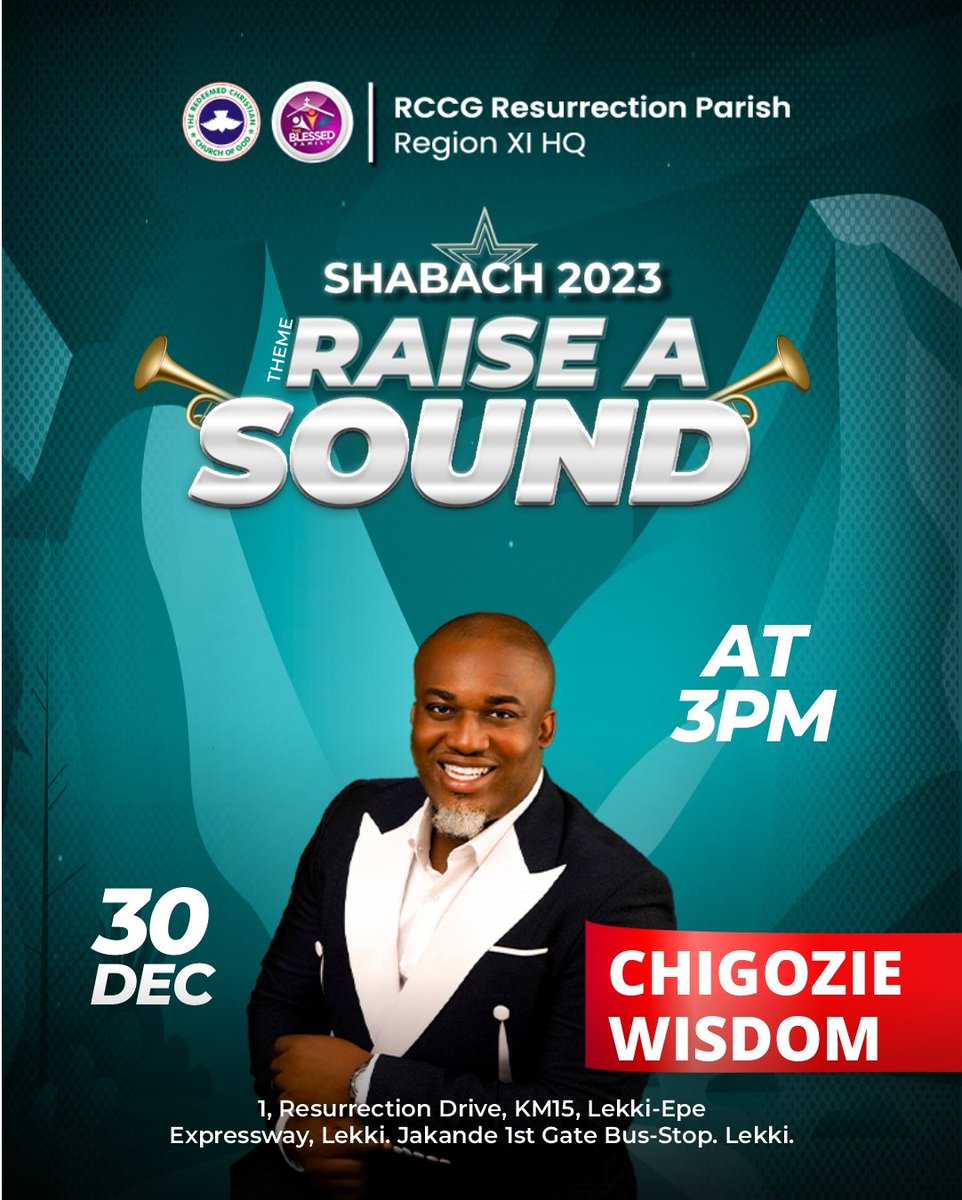 Chigozie Wisdom @ChigozieWisdomA will be performing live @rccgregion11 for a Praise Concert Shabach 2023

Theme: RAISE A SOUND 

Saturday 30th December 
By 3pm

Come with your dancing shoes 

#RCCG #resurrectionparish #Shabach #Praiseconcert #Region11