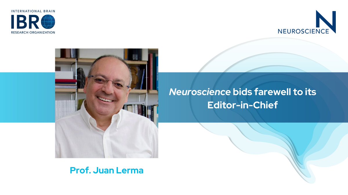 After more than six years, @JuanLerma1 is ending his role as Editor-in-Chief of @NeurosciIBRO. IBRO extends its heartfelt appreciation for his outstanding service & commitment. Read the interview about his experience: ow.ly/qQ9K50Qlsrx @ELSneuroscience @TheBaleLab