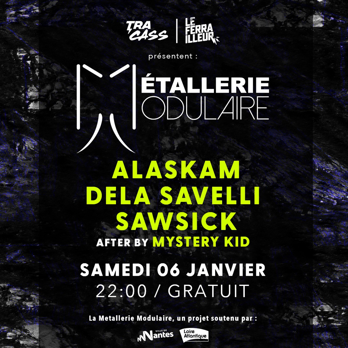 LeFerrailleur's tweet photo. 🎛️ Rdv pour l'after au Ferrailleur le samedi 06 janvier 2024 en douce et solide compagnie de :

Alaskam (Electronica/Melodic Techno), Dela Savelli (Hyper Pop autotunée) et Sawsick (techno). Set de clôture par Mystery Kid (Techno). https://t.co/g1VkVYH2CN