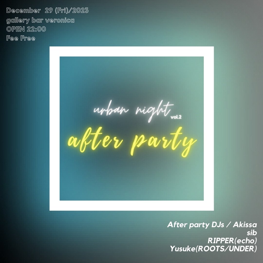 fornow_'s tweet photo. 💃🕺【DJ追加のお知らせ🆕】💃🕺
アーバンナイト vol.2
アフターパーティー編にあのユースケさん出演決定‼️

アーバンナイトvol.2
アフターパーティ
Fri / 29 / 12 / 2023
Venue/ gallery bar veronica
open/ 22:00
fee/ free

After party DJs/ AkissA / sib / RIPPER(echo) / Yusuke(ROOTS/UNDER)🆕 https://t.co/h1JjbdOYzx