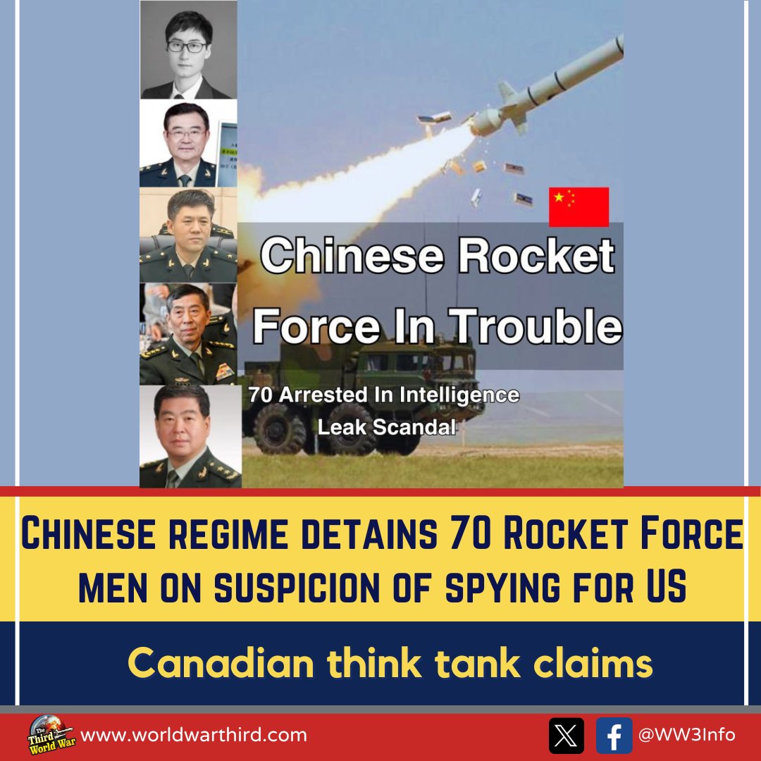 #WWIII: #ChineseRegime detains 70 #RocketForce men on suspicion of #spying for US, a Canadian think tank claims. According to the think tank, the officials had provided information about #ChineseMissiles to the US & have been charged with treason. worldwarthird.com/index.php/2023…