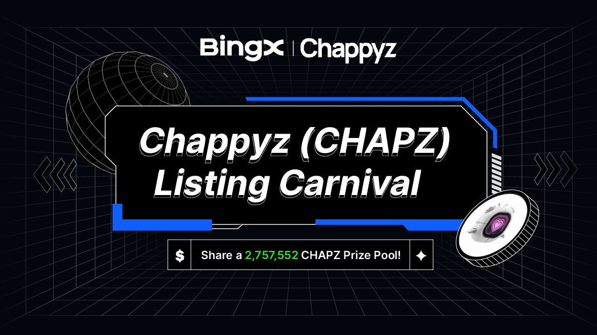 BingXOfficial's tweet photo. 🎁 $CHAPZ Listing Carnival
💰 Share a 2,757,552 CHAPZ Prize Pool!
Details 👉 https://t.co/S14M8LL9rT
30,000 CHAPZ #Giveaway for 5 BingX fam &amp; this tweet:
✅ Follow @BingXOfficial and @Chappyzcom
✅ Join our official Telegram: https://t.co/aZaE0upnY5
✅ RT + Tag 3 friends https://t.co/25LKGgILq9
