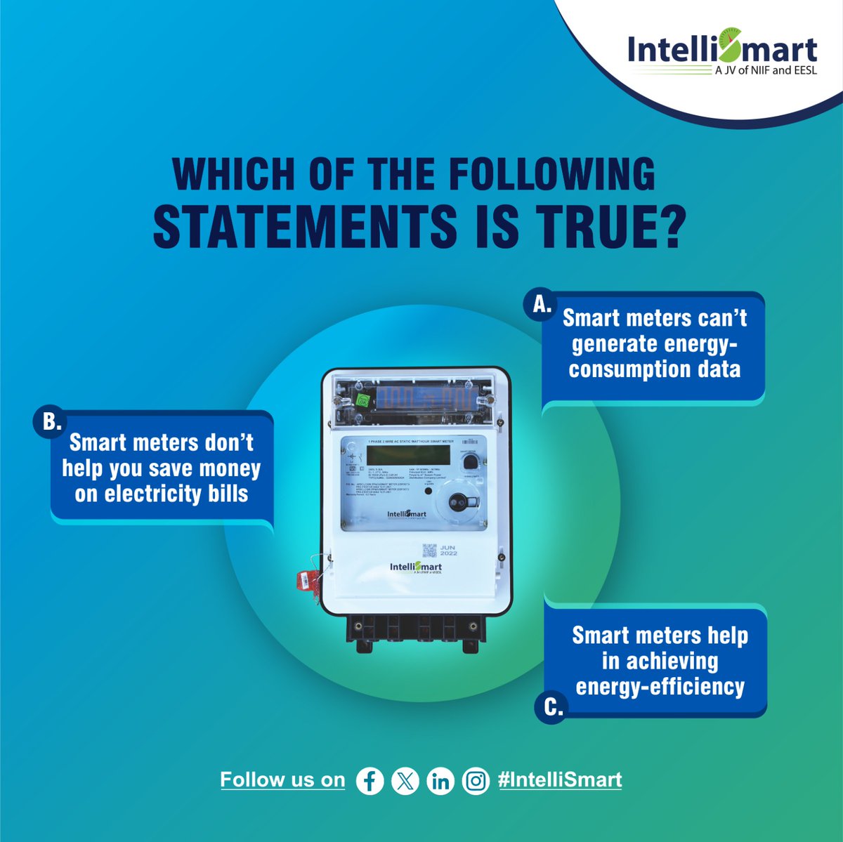 Intelli_Smart's tweet image. #SmartQuiz 💡

Can you guess the right answer?

If yes, leave your response in the comment section and show your knowledge about smart meters! Tag your friends and peers!

#smartmetering #powersector #energyefficiency #energyconservation