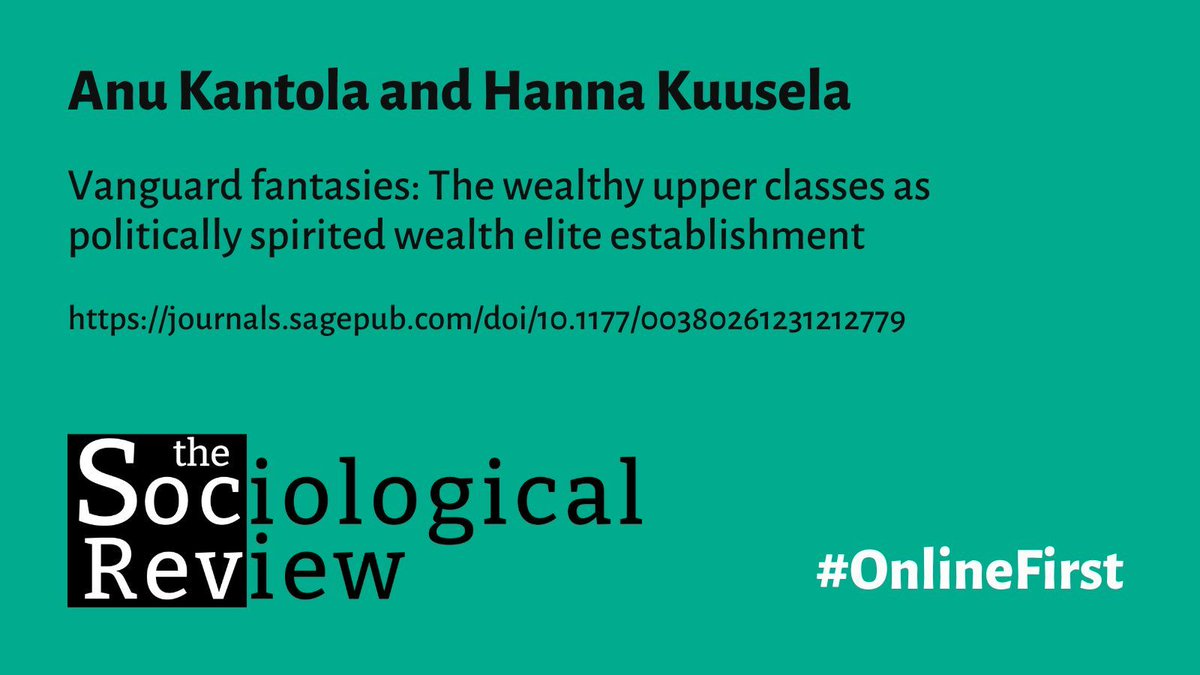 Are the very wealthiest shaping society’s political outlook? Drawing on dozens of interviews with the top 0.1% earners in #Finland, @AnuKantola & @HannaKuu find that the top 0.1% craft a shared understanding on how politics should be run. #OpenAccess buff.ly/3R43yku