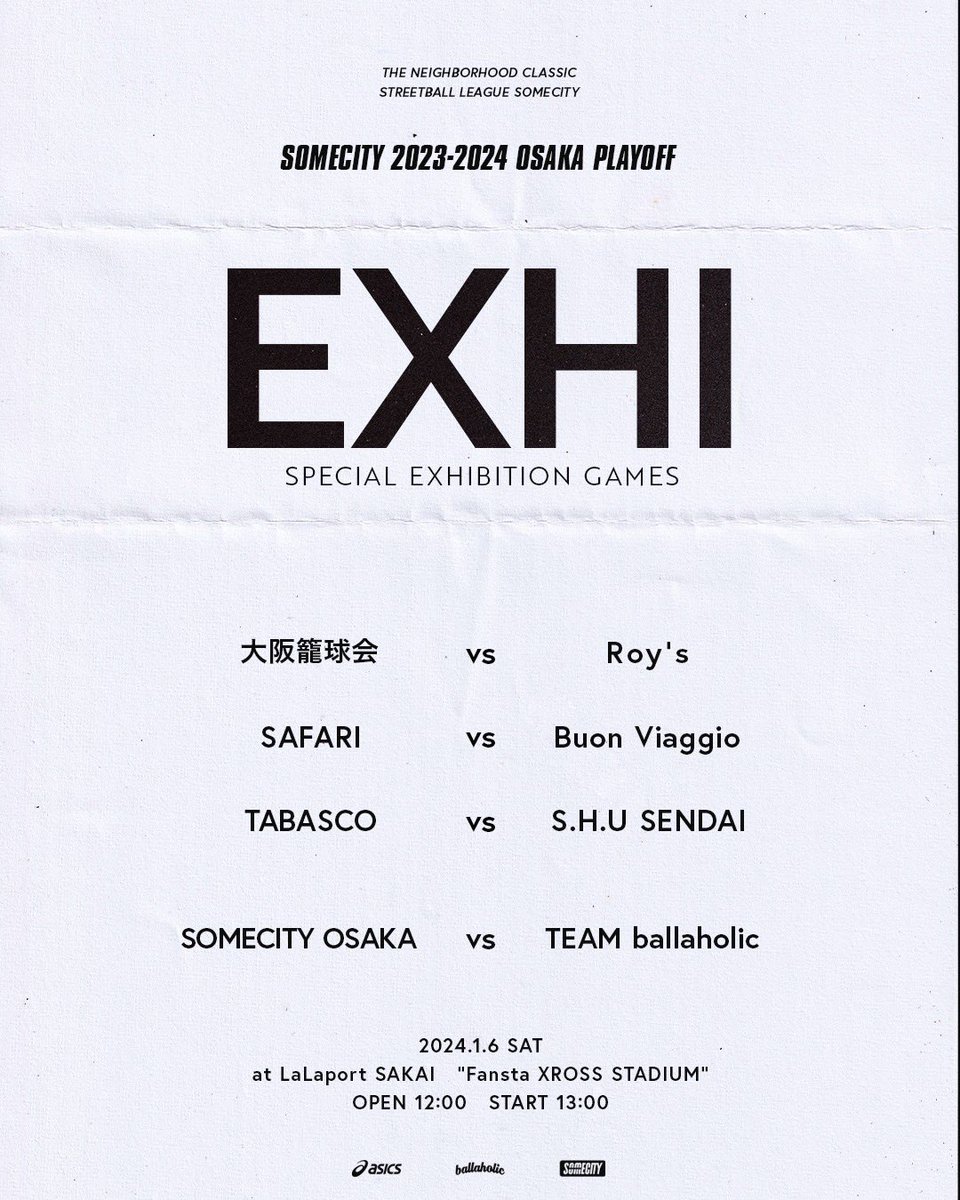 SOMECITY 2023-2024 OSAKA PLAYOFF 🔥 SPECIAL EXHIBITION GAMES 対戦カード発表🔐 チケット販売中🎫 t.livepocket.jp/e/cp32f #ららぽーと堺 #大阪ストーリートボール最強決定戦 #somecity #somecity_osaka #ballaholic #asics #tachikara #streetballで遊び切ろう