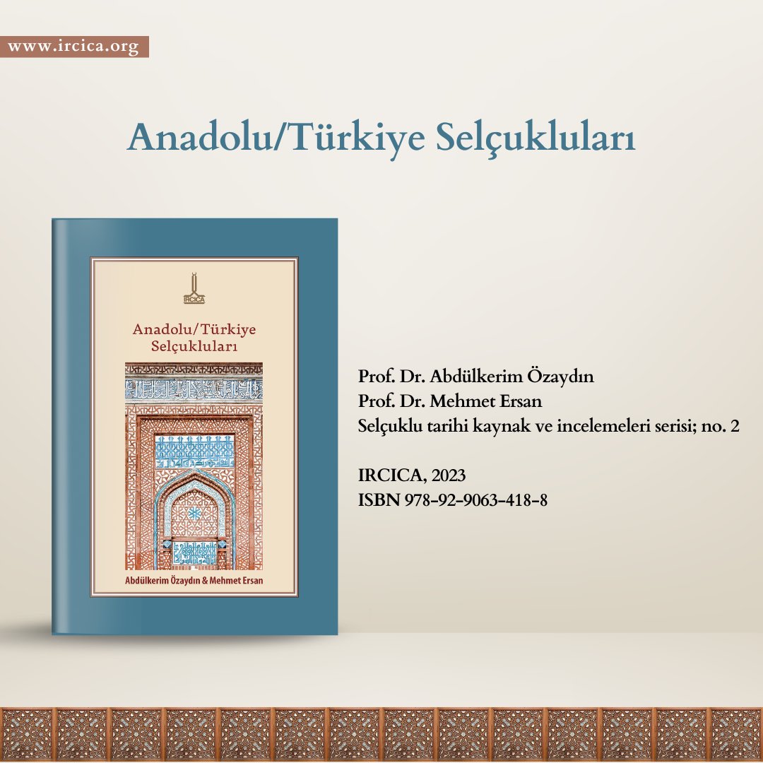 📢Anadolu/Türkiye Selçukluları
📝Abdülkerim Özaydın &amp; Mehmet Ersan

📖IRCICA’nın Selçuklu tarihi kaynak ve malzemeleri serisinin bu ikinci kitabı, İslam tarihinin en önemli devletlerinden Anadolu/Türkiye Selçukluları üzerine geniş kapsamlı bir eserdir.

🔎Bilgi için: