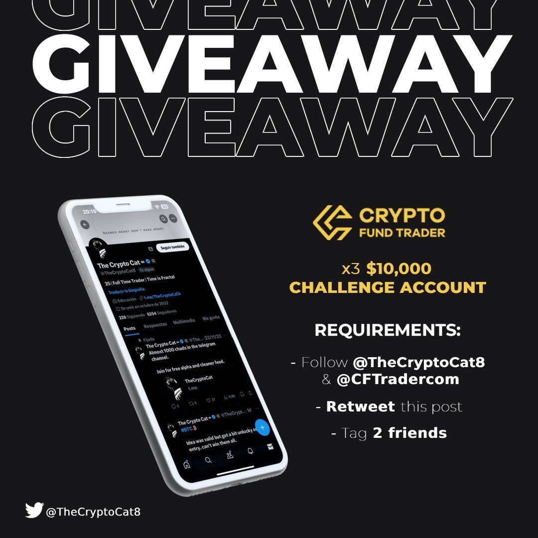 🎉 GIVEAWAY 🎉

3 x  $10,000

CHALLENGE ACCOUNT

Requirements :

✅Follow <a href="/TheCryptoCat8/">The Crypto Cat</a> 
&amp; <a href="/CFTradercom/">Crypto Fund Trader</a>

✅ Retweet this post

✅ Tag 2 friends

⌛️Result will be announced in 72 hours