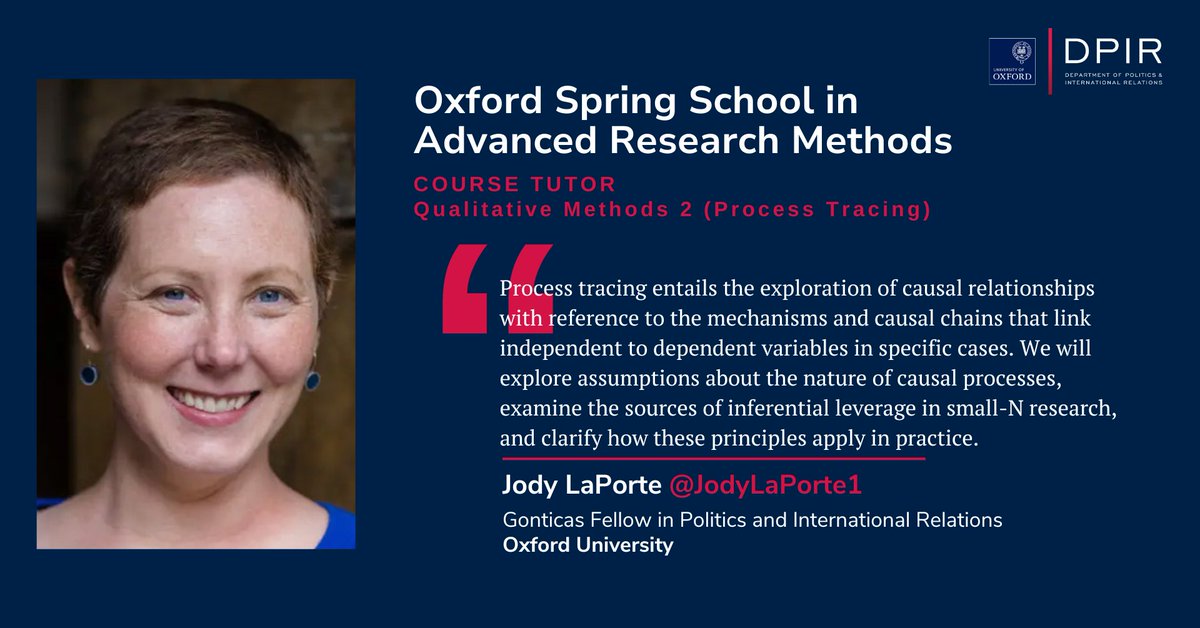 Discuss the theory and practice of process tracing - the primary method of making causal inferences in qualitative & case study research - with @jodylaporte1 at the Oxford Spring School in Advanced Research Methods. Read more 👉politics.ox.ac.uk/research-centr…