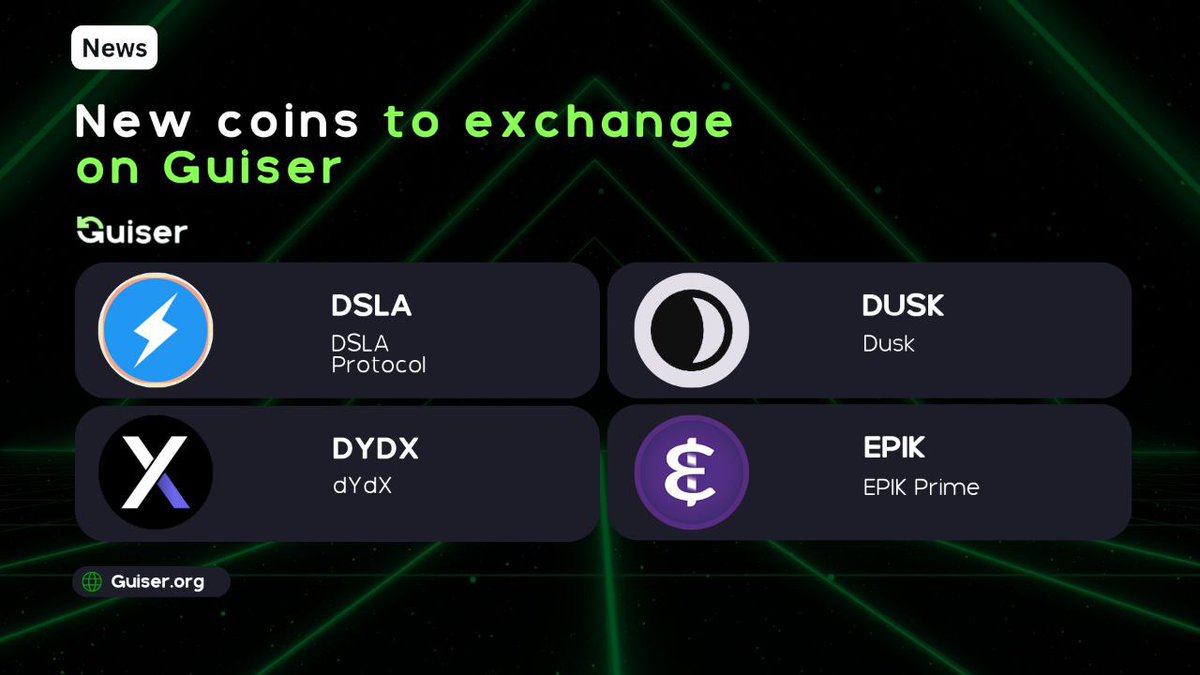 $GUISE New Listing Alert🚨

$DSLA - DSLA Protocol
$DYDX - dYdX 
$DUSK - Dusk
$EPIK - EPIK Prime

Trading these assets on Guiser.org is now available✅