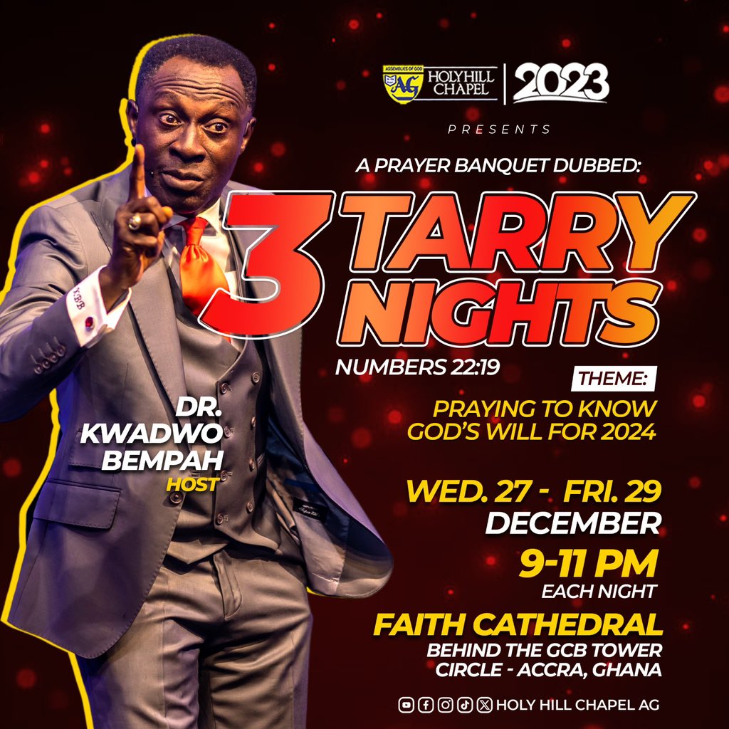 holyhillag's tweet photo. This is your chance to set the tone for 2024. Join us for our 3 tarry nights, starting tonight at 9 p.m.
#DrKwadwoBempah #HolyHillChapelAG #SupernaturalGrowth #TarryNight https://t.co/M7Z9AZkHU3