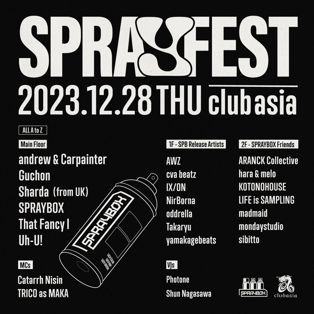 MASTAD_MUSIC's tweet photo. 遂に明日は

2023年12月28日(木) 
Open - 23:00

- SPRAYFEST -

SPRAYBOX presents
『#SPRAYFEST』

会場
渋谷clubasia
 @clubasia_tokyo

ARANCK collectiveとして出演
年末DJ納めワチャワチャ会です！！ https://t.co/Q3s1cfNheT