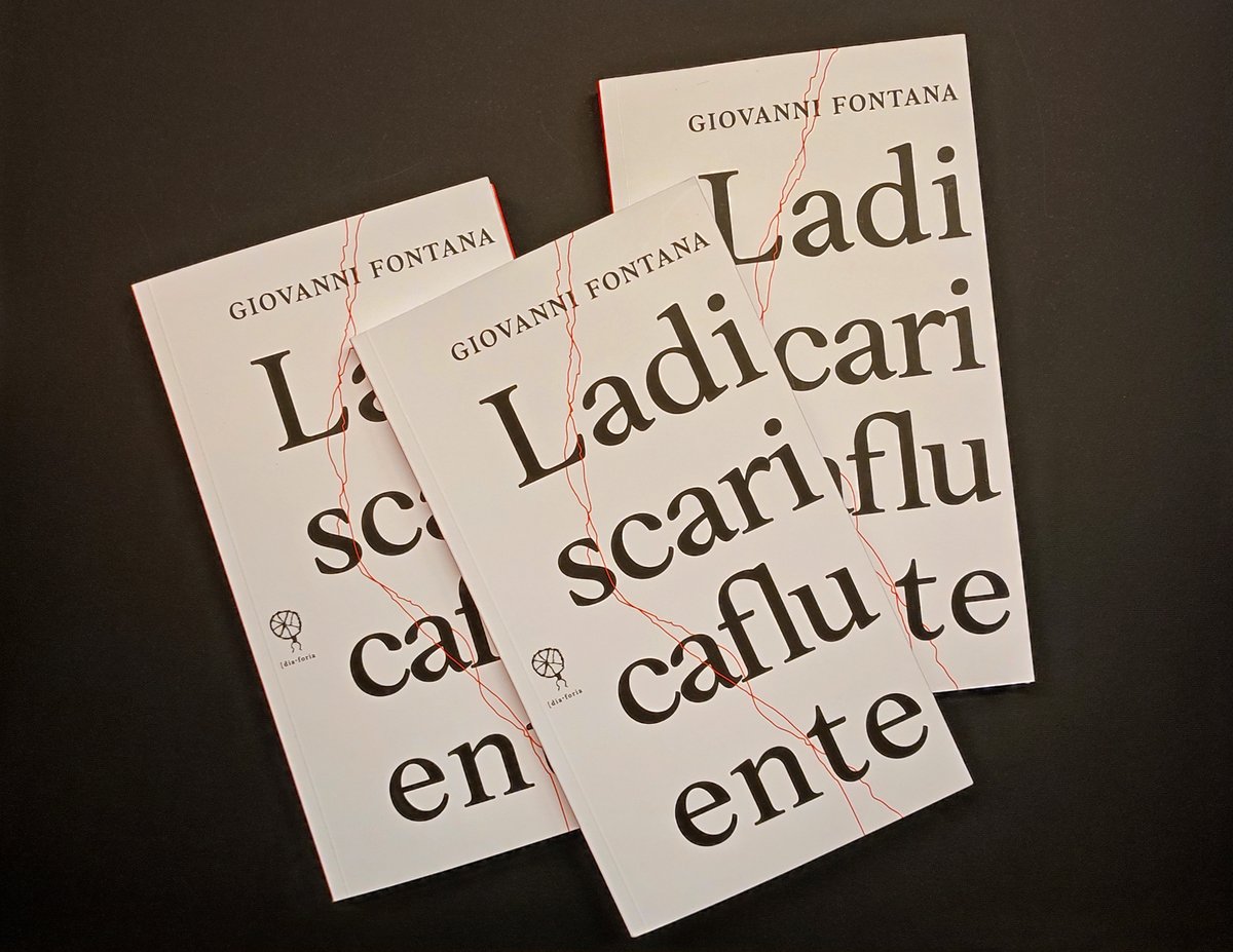 epigeneticart's tweet photo. Giovanni Fontana
LA DISCARICA FLUENTE
a cura di Daniele Poletti
Prefazione di Giorgio Patrizi
con un saggio di Marcello Sessa e una nota di Daniele Poletti
[dia.foria &amp; dreamBOOK edizioni, Viareggio 2023
stampato su carta Fònologos gr 100, cm 25x14, pag. 208, € 20,00 https://t.co/GmtoJIg9MP