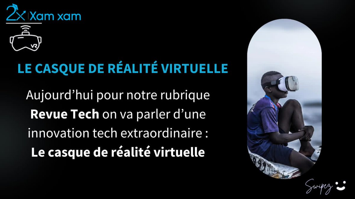 2x_xamxam's tweet image. 🚀 Plongez dans l&apos;univers infini de la technologie avec notre rubrique Revue Tech!
Alors découvrons ensemble c&apos;est quoi le casque de réalité virtuelle.
#techrevolution #xamxam2x #2xtechday