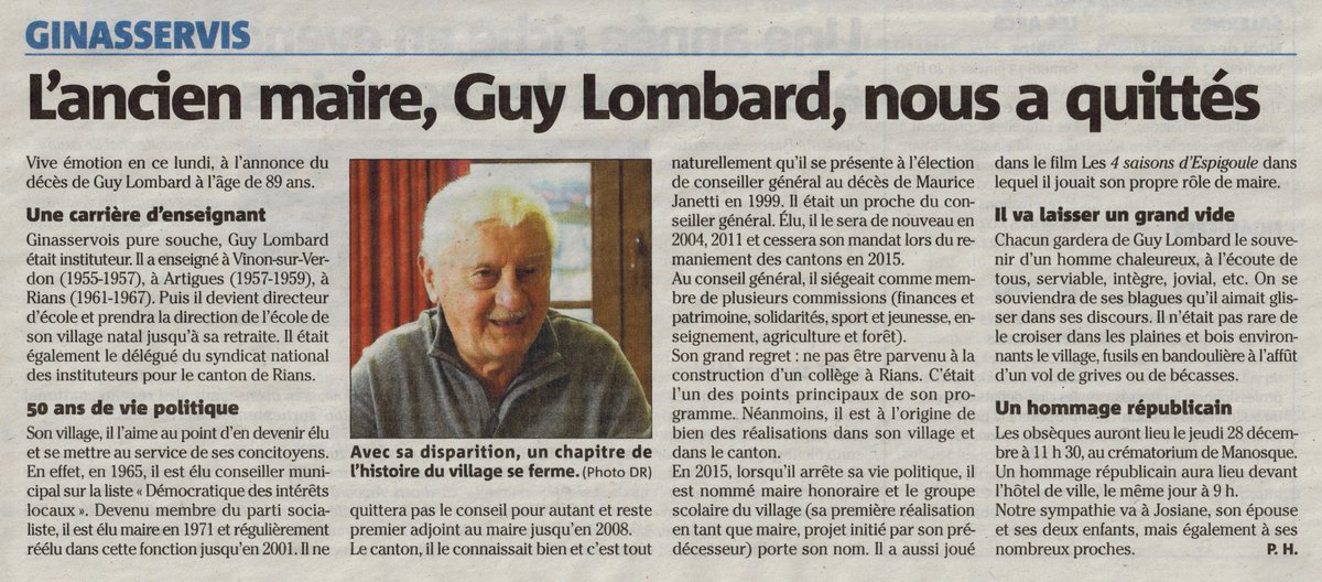 Les obsèques de Guy auront lieu demain, jeudi 28 décembre, à 11h30, au crématorium de Manosque. Un hommage républicain lui sera rendu à 9h devant la mairie de Ginasservis.
Var Matin du 21 décembre :
