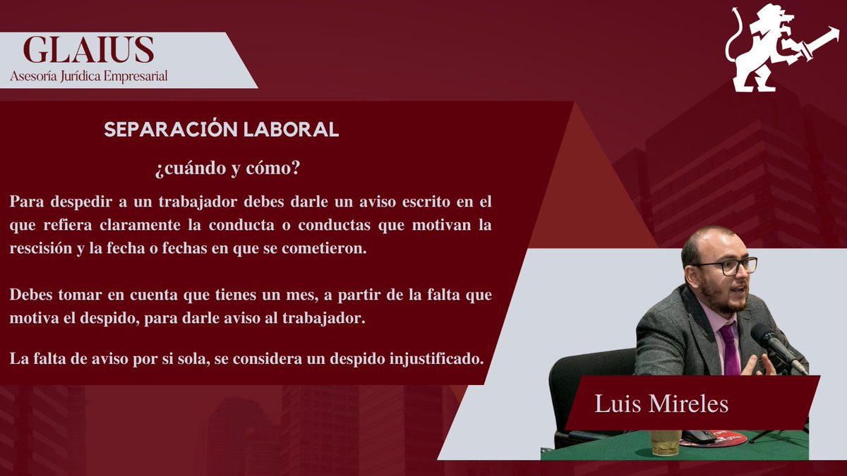 Recibir un aviso de las causas de la separación de un trabajador es un derecho, pero también un medio para la protección de los intereses de tu empresa. #ValoresGlaius #GlaiusContigo