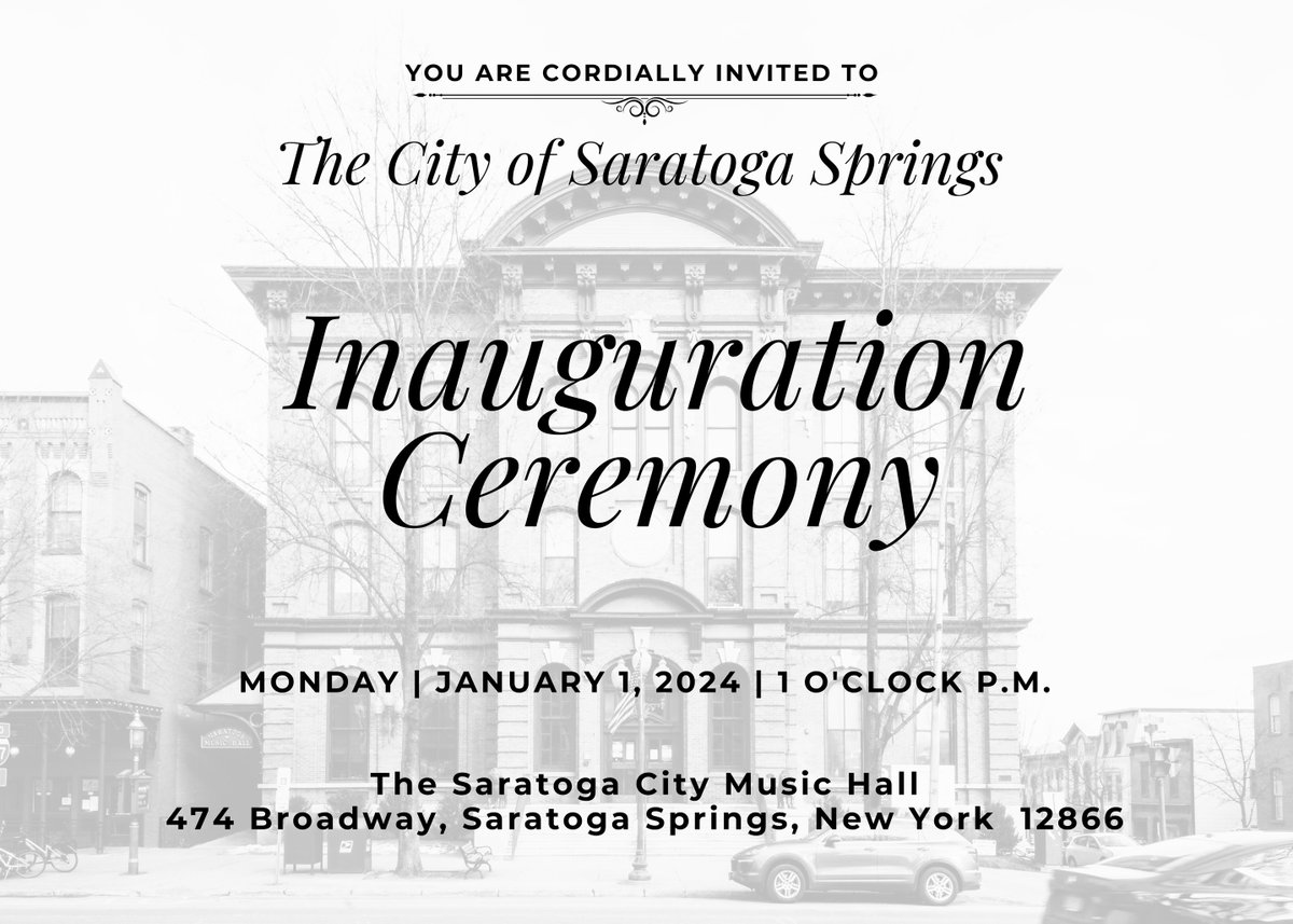 Please join us for the Inauguration Ceremony to welcome the new members of the Saratoga Springs City Council! January 1, 2024, 1pm in the Music Hall.