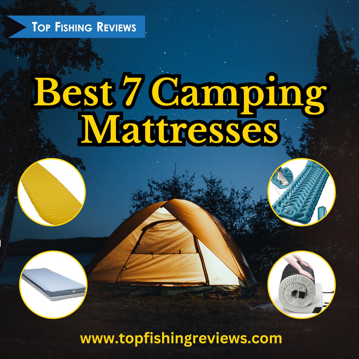 'Embrace the outdoors with the best camping mattresses for ultimate comfort under the stars! 🏕️✨

Please visit- topfishingreviews.com

#CampComfort #SleepUnderTheStars #CampingGear #OutdoorAdventure #CozyNights #SleepWellCampWell #MattressMatters #ExploreDreamDiscover'