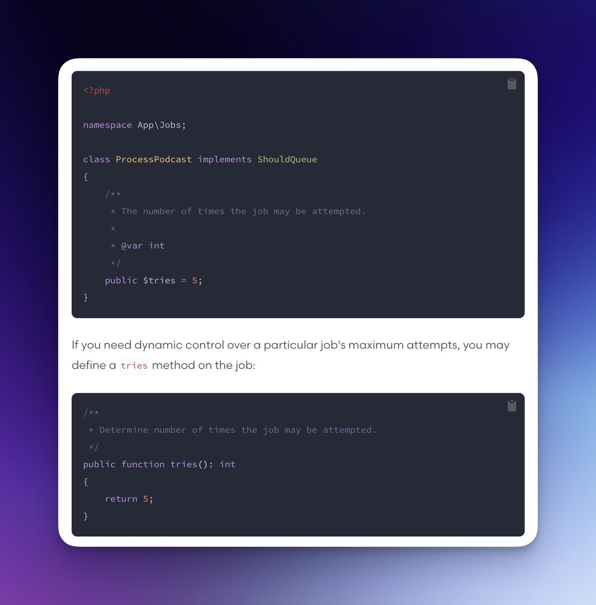 taylorotwell's tweet photo. Also, you can now dynamically determine the maximum number of times a queued job should be attempted before failing. Just define a "tries" method on the job. 👍 https://t.co/1cesEmTWFV