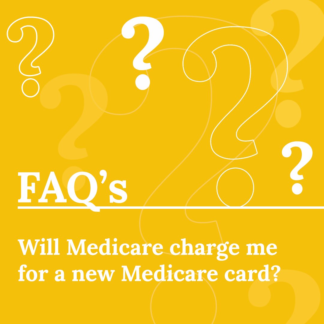 #MedicareFAQ: Medicare will not charge you any fees for issuing a new card, nor will they ever contact you over the phone to ask for your Social Security number. You can print or order a new one using your online Medicare account.