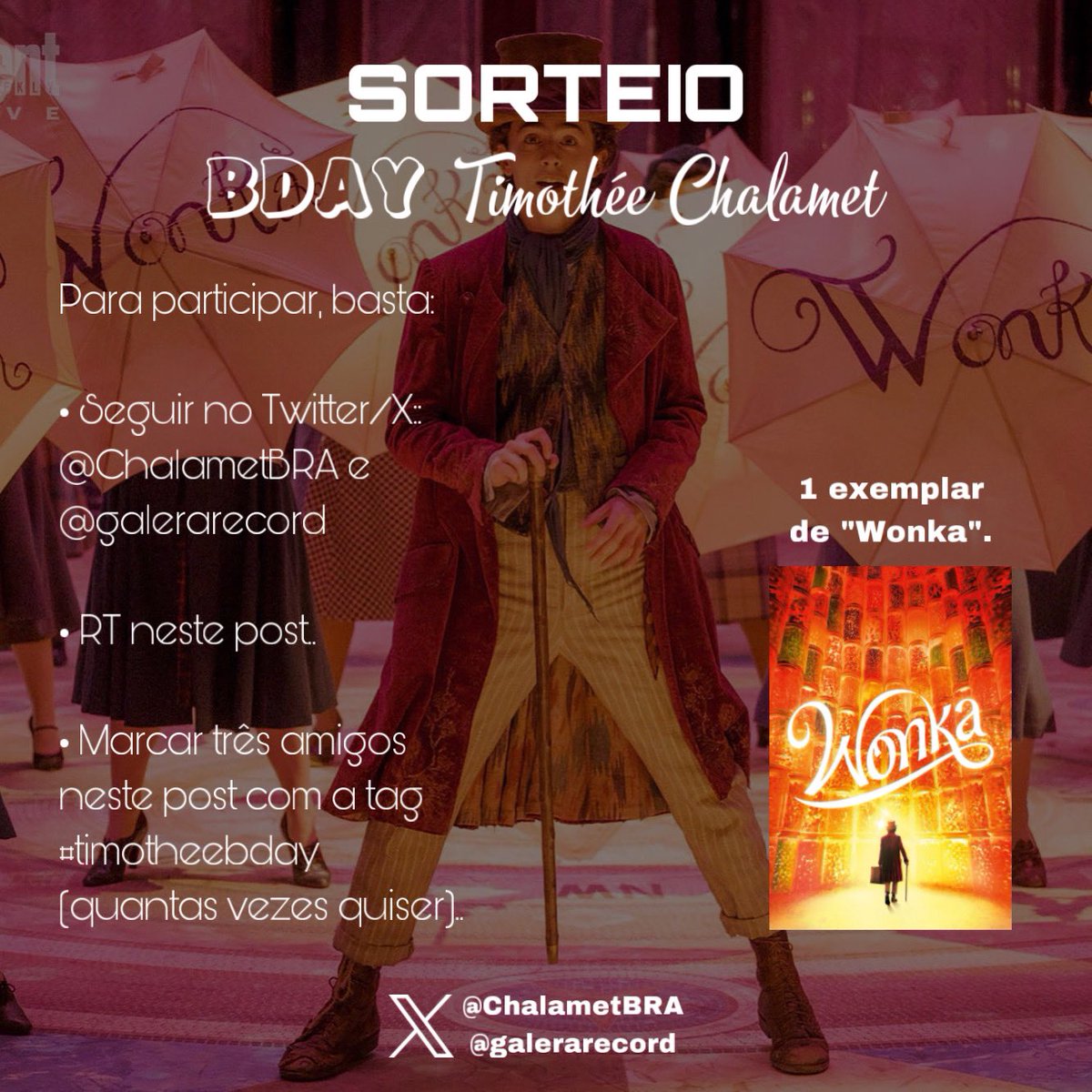 🚨 SORTEIO! 🚨

O ANIVERSÁRIO É DO TIMOTHÉE MAS QUEM GANHAM OS PRESENTES SÃO VOCÊS!

Em parceria com a Editora Galera Record (<a href="/galerarecord/">Galera Record, a Gal✨</a>), o portal TCBR está sorteando 1 livro na versão PT-BR de “Wonka”, que será lançado em breve no Brasil, livro este que deu origem ao recente