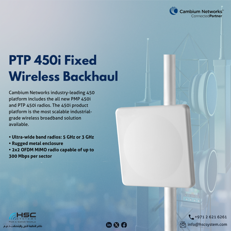 Elevate your connectivity with Cambium Networks' PTP 450i Fixed Wireless Backhaul. 

#HSCS #forasaferworld #uae #abudhabi #dubai  #HSCS  #CambiumNetworks #WirelessBackhaul #ConnectivitySolutions 
#نعمل_نخلص