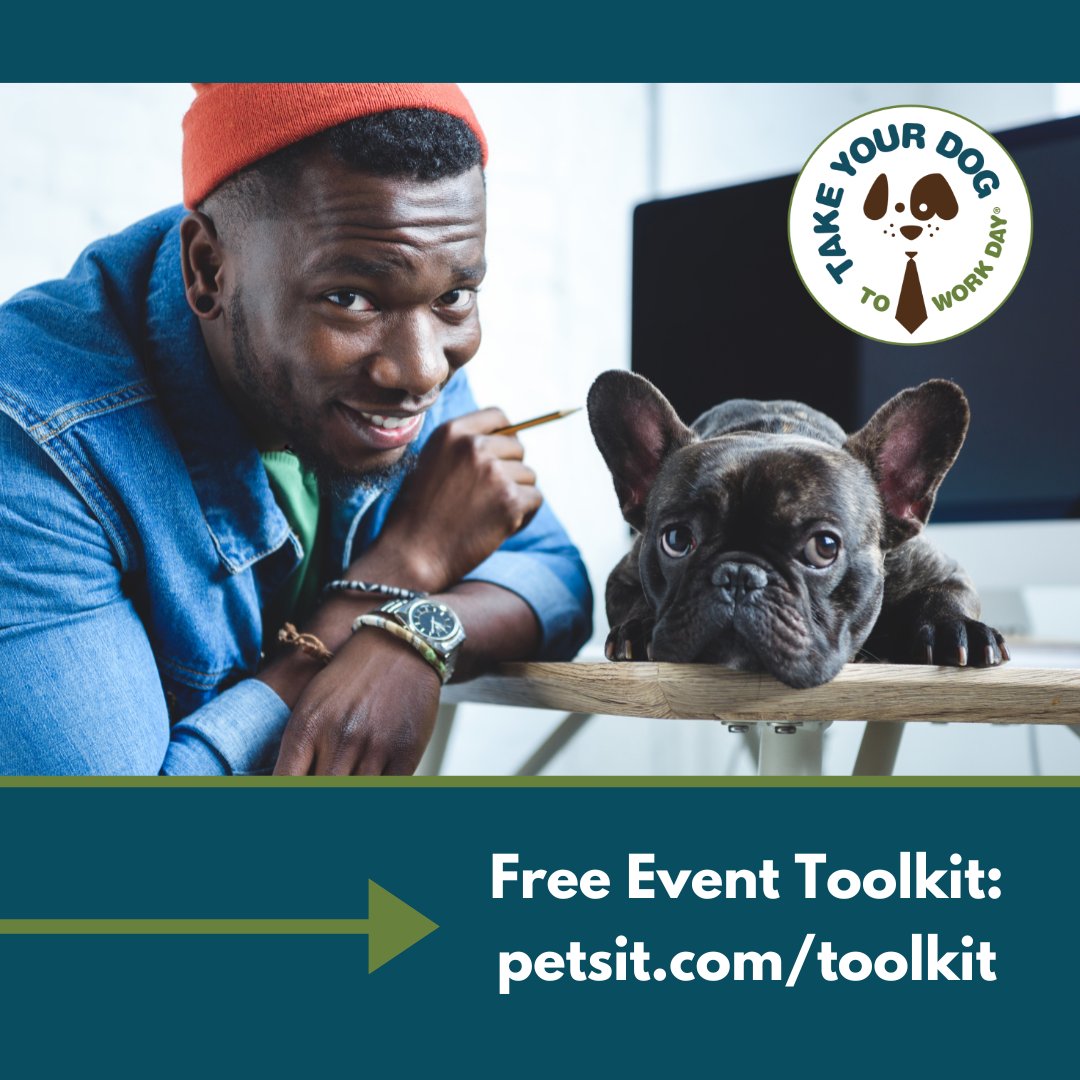 It's never too early to start planning for #TakeYourDogToWorkDay! Access your free event toolkit from event creator @petsittersintl at petsit.com/toolkit. #tiptuesday