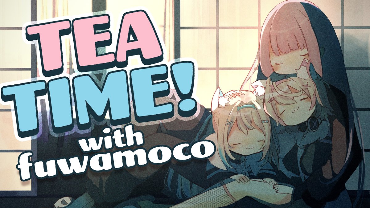 【TEA PARTY】Winter with the Bau Baus! youtube.com/live/oO7PGvC3I… Comfy time chatting with my favorite puppies, @fuwamoco_en ! @ 5pm PST / 10am JST