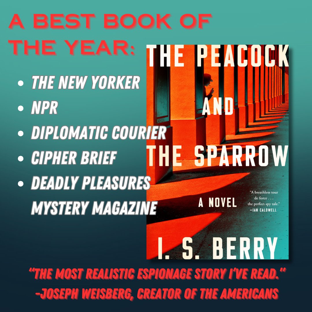 What a way to end the year. Incredibly grateful to @NewYorker, @NPR, @diplocourier, @thecipherbrief, & #deadlypleasuresmysterymagazine for naming THE PEACOCK AND THE SPARROW a best book of the year. #spynovel #cia @AtriaMysteryBus @ITWDebutAuthors @AtriaBooks @simonschuster