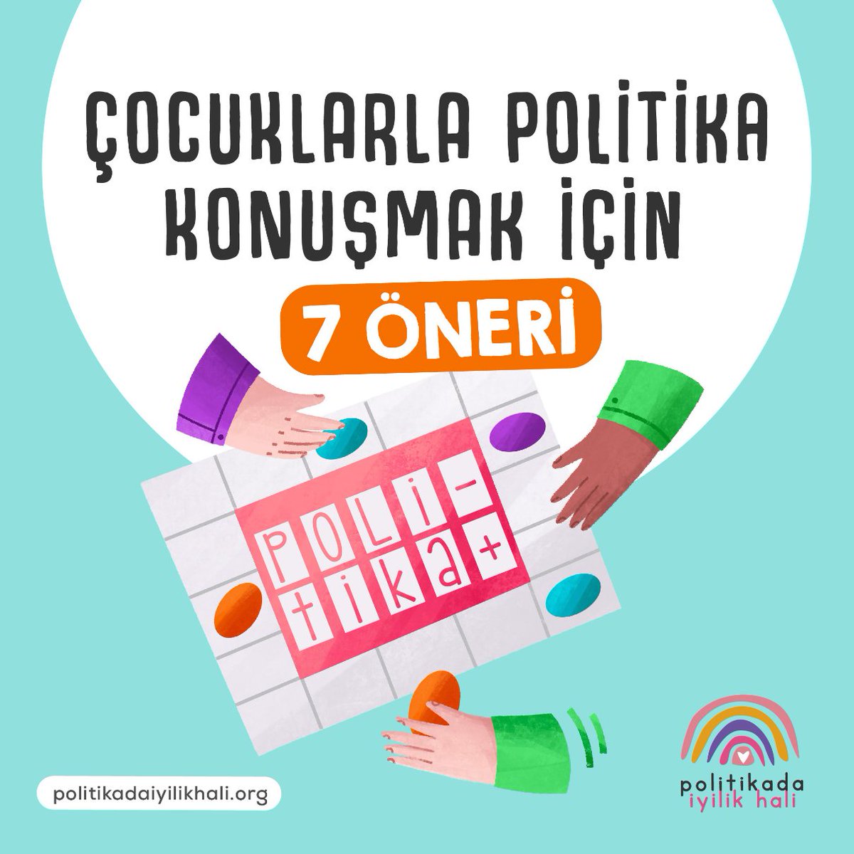 Çocuklarla Politika Konuşmak için size 7 ÖNERİMİZ var.🪅
Daha fazlası için: 

Çocuk ve Ergen Psikoloğu, uzman arkadaşımızın desteğiyle hazırladığımız "Çocuklar ve Politika İlişkisi Üzerine Sık Sorulan Sorular" pratik bilgiler notuna bakabilirsiniz. 
🔗 politikadaiyilikhali.org/wp-content/upl…