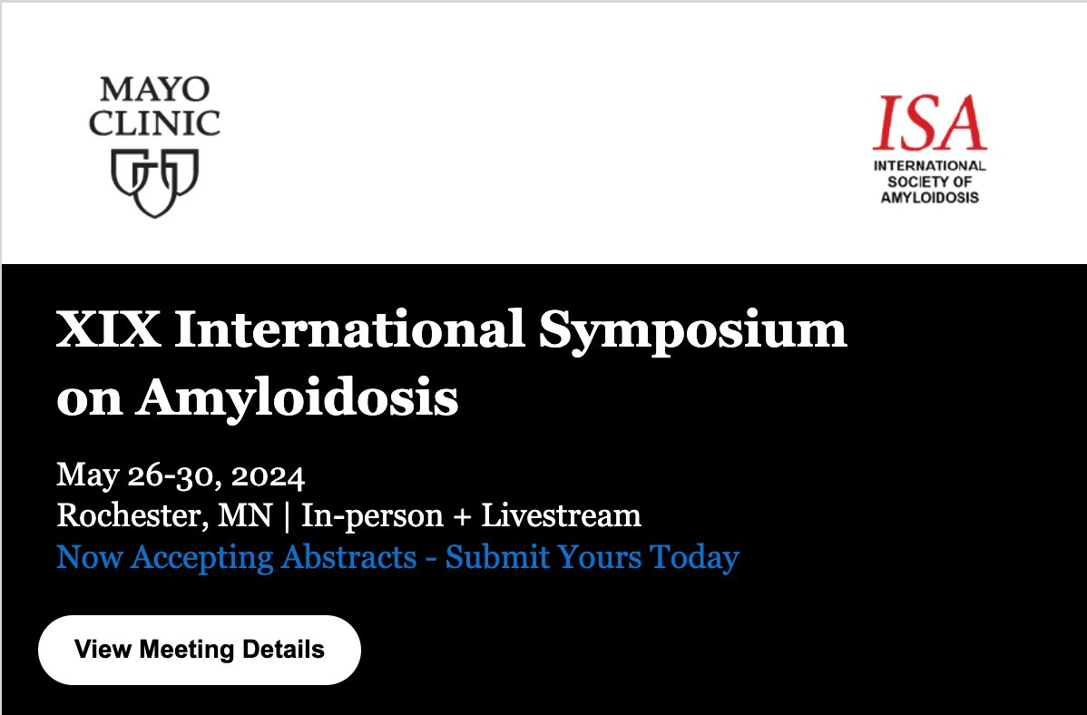 Do you have #amyloidosis research to share? Be sure to submit your abstract for the XIX International Symposium on Amyloidosis, hosted by @ISA_Amyloidosis and @MayoClinic in Rochester. Abstract submissions are due February 1st, get more details here: mayocl.in/483Ey41