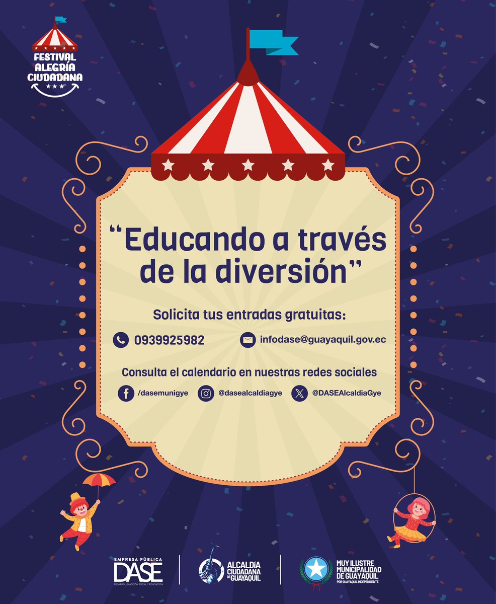 DASEAlcaldiaGye's tweet photo. Te invitamos a vivir la magia del Festival Alegría Ciudadana 🎪

¿Cómo solicitar las entradas GRATUITAS? 

📲 Envía un mensaje a WhatsApp 0939925982 o al correo  infodase@guayaquil.gov.ec

@alcaldiagye
@AquilesDAH 

#AcciónSegura #AlcaldíaCiudadanaGye https://t.co/2GVz0zdXbr