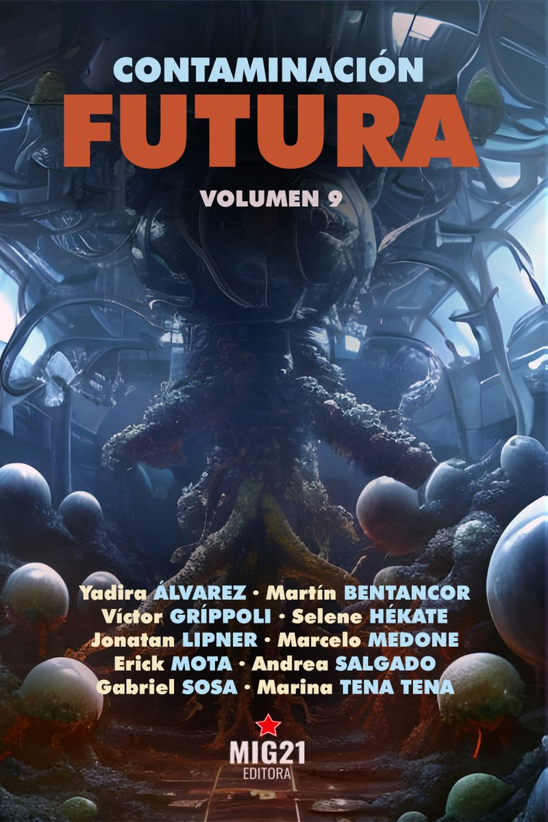 UraniumWorkings's tweet photo. Y Contaminación futura 9, en esta ocasión con cuentos de @YadiraAlBet , Martín Bentancor, Víctor Grippoli, Selene Hékate, Jonatan Lipner, Marcelo Medone, Erick Mota, Andrea Salgado, Gabriel Sosa y Mariana Tena (cuento cedido por @festivalcelsius )
.
https://t.co/0ZwSQl6e9k https://t.co/XGuoOXJZCm