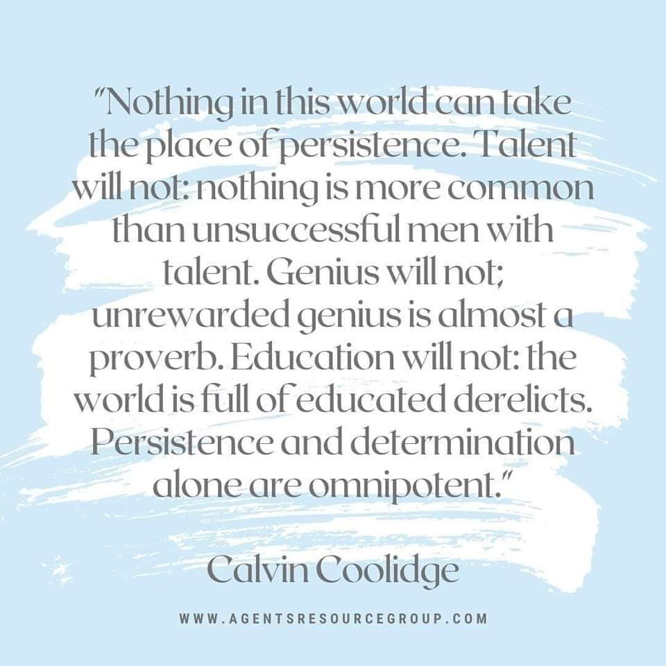 Nothing in this world can take the place of persistence!

#leadership #entrepreneur #goalaccomplished #mindset #failure #dontgiveup #neverquit #success #overcome #moneymoves #bemoredomorehavemore #insuranceagent #finalexpense #SeparationNation #podcast #love #coffee #fitness