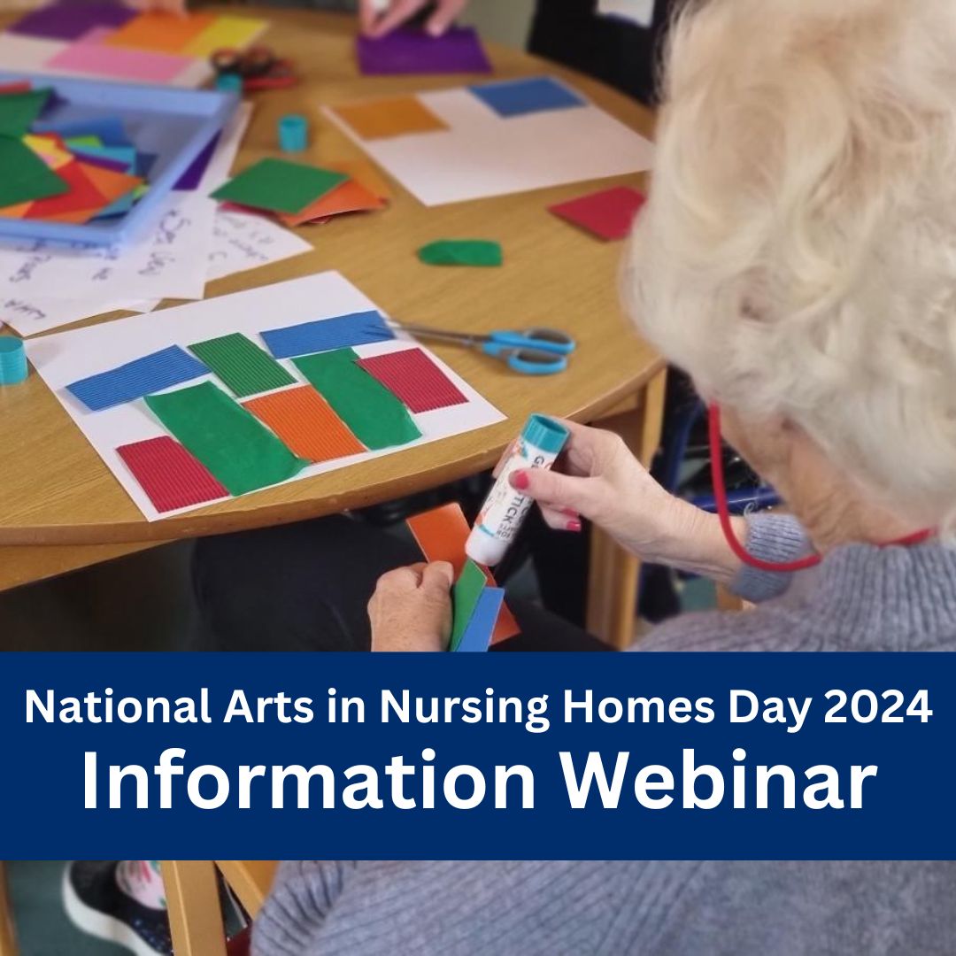 Activity Co-ordinators - Save the Date! You are invited to a Webinar on National Arts in Nursing Homes Day on 31st January 3pm – 4.30pm. This free online Webinar will talk about what’s involved in participating in the event and applying for the NANHD Award. @NursingHomesIre
