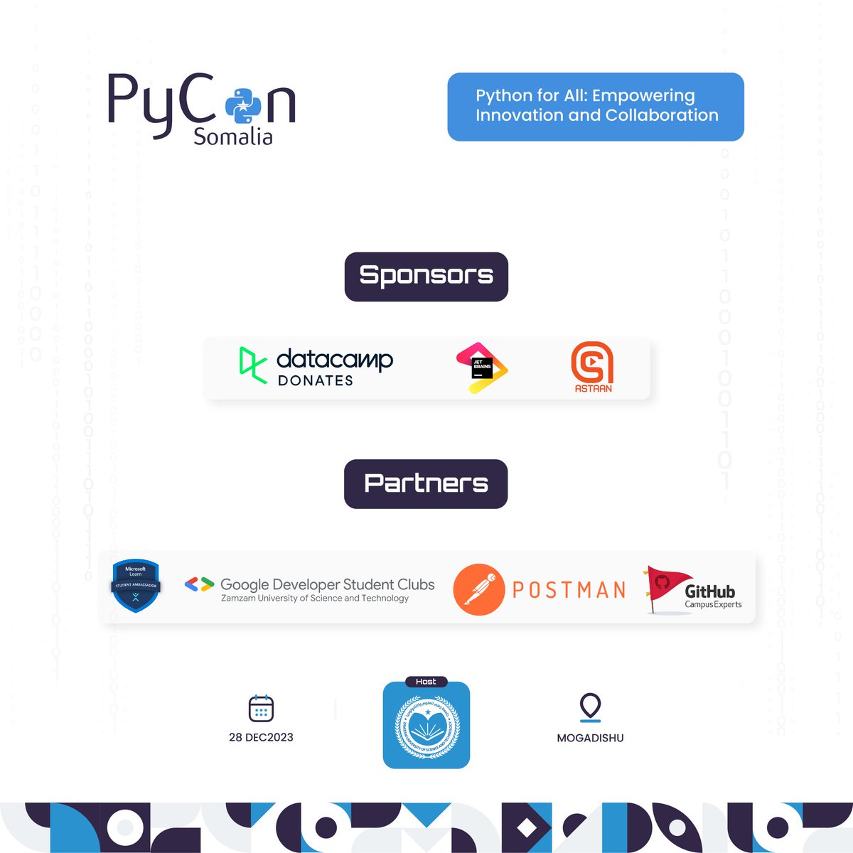 PyConSomalia's tweet image. 🎉 Exciting News! 🙌
Introducing our valued partners & sponsors for #PyConSomalia 2023:
- Microsoft Learn Student Ambassadors - MLSA ZUST
- GDSC ZUST
- CSS ZUST
- DataCamp
- JetBrains
- Postman
- GitHub Campus Expert
- Astaan Media
Thank you for supporting us! 🌐✨
#PyCon2023