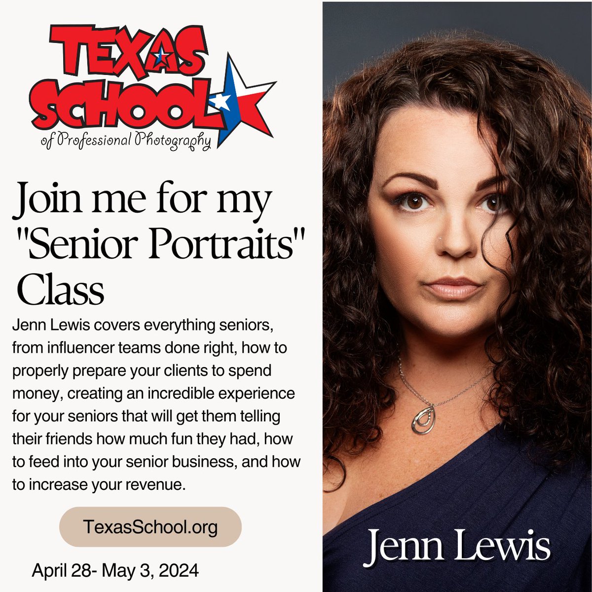 Join Jenn Lewis for her class, "Work Smarter, Not Harder – Excel with High School Seniors" at the Texas School of Professional Photography.  April 28-May 3, 2024

Registration opens at 11PM Central on January 3rd.

texasschool.org